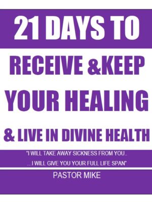 21 Days Healing devotion